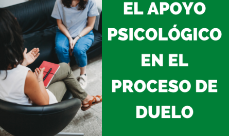 EL APOYO PSICOLÓGICO EN EL PROCESO DE DUELO